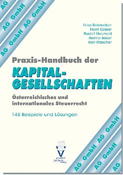 Praxis-Handbuch der KAPITALGESELLSCHAFTEN