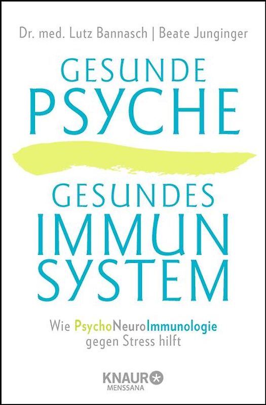 Gesunde Psyche, gesundes Immunsystem
