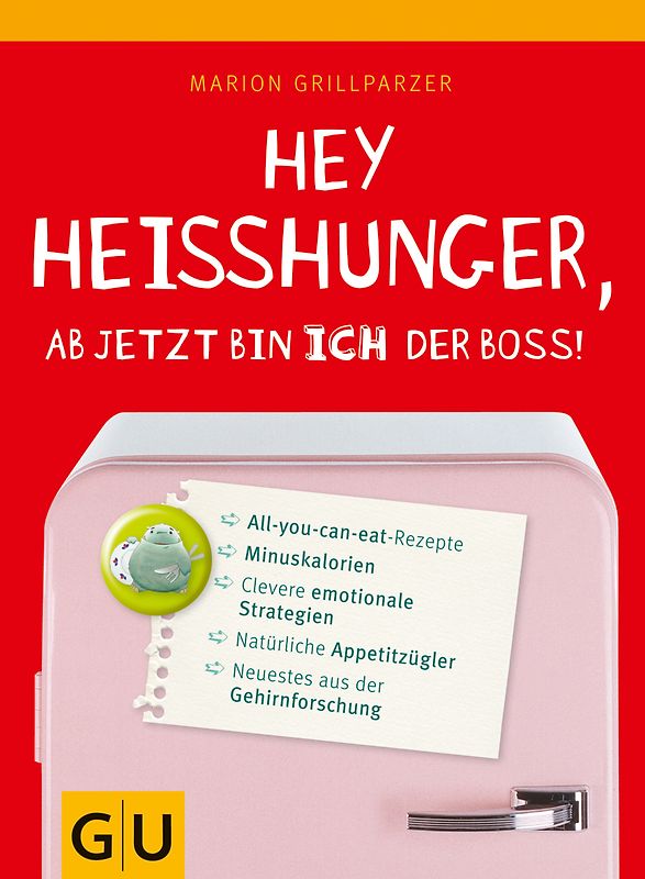 Hey Heißhunger, ab jetzt bin ich der Boss!
