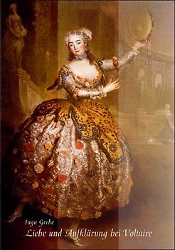 Liebe und Aufklärung bei Voltaire
