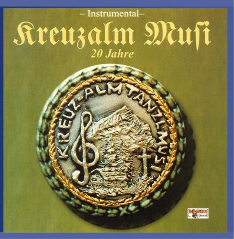 Kreuzalm Musi - 20 Jahre-Instrumental