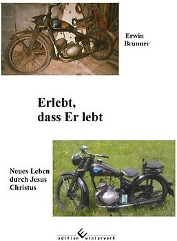 Erlebt, dass Er lebt