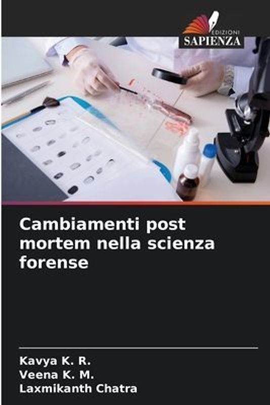 Cambiamenti post mortem nella scienza forense