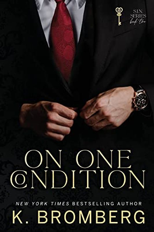On One Condition: The S.I.N. Series (The S.I.N. Series (The Sharpe Brothers), Band 2)