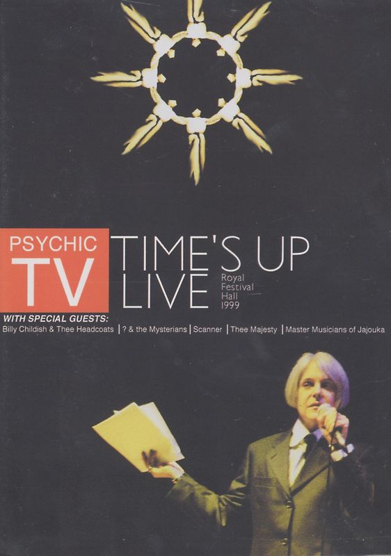 Psychic TV - Time's Up Live