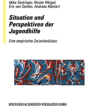 Situation und Perspektiven der Jugendhilfe