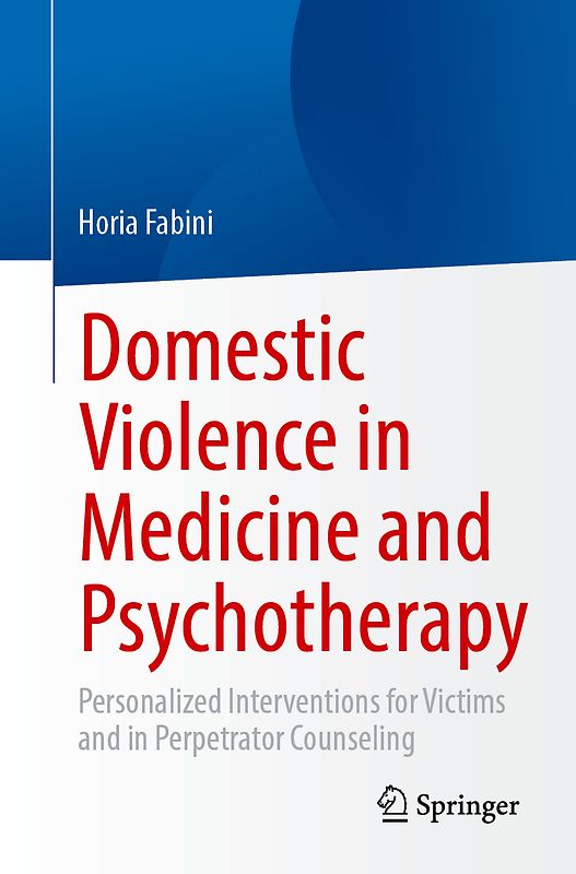 Domestic Violence in Medicine and Psychotherapy
