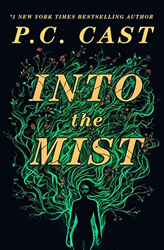 Into the Mist: A Novel