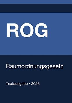 ROG - Raumordnungsgesetz (Deutschland) 2026