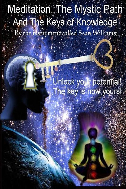 Meditation, the Mystic Path, and the Keys of Knowledge