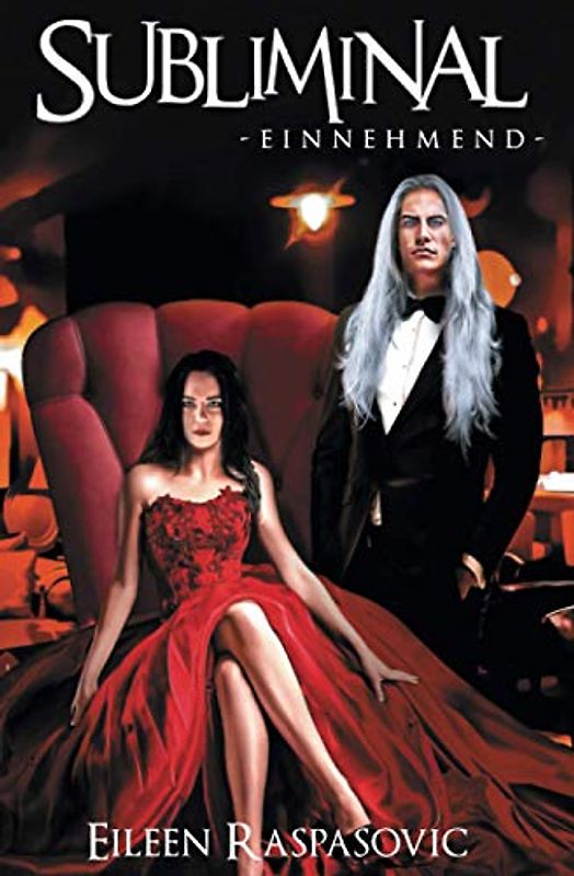 Subliminal: Einnehmend