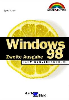 Windows 98. Das visuelle Handbuch