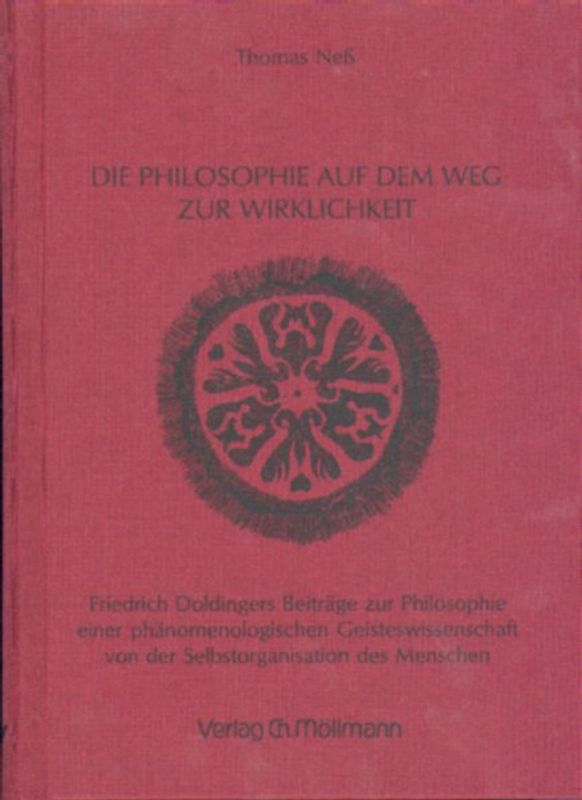 Die Philosophie auf dem Weg zur Wirklichkeit