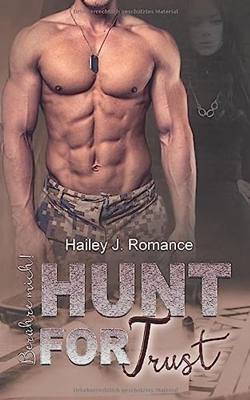 Hunt for Trust: Berühre mich! (Bounty Hunter, Band 4)