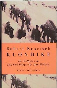 Klondike - Die Ballade von Lou und Dangerous Dan McGrew. Roman