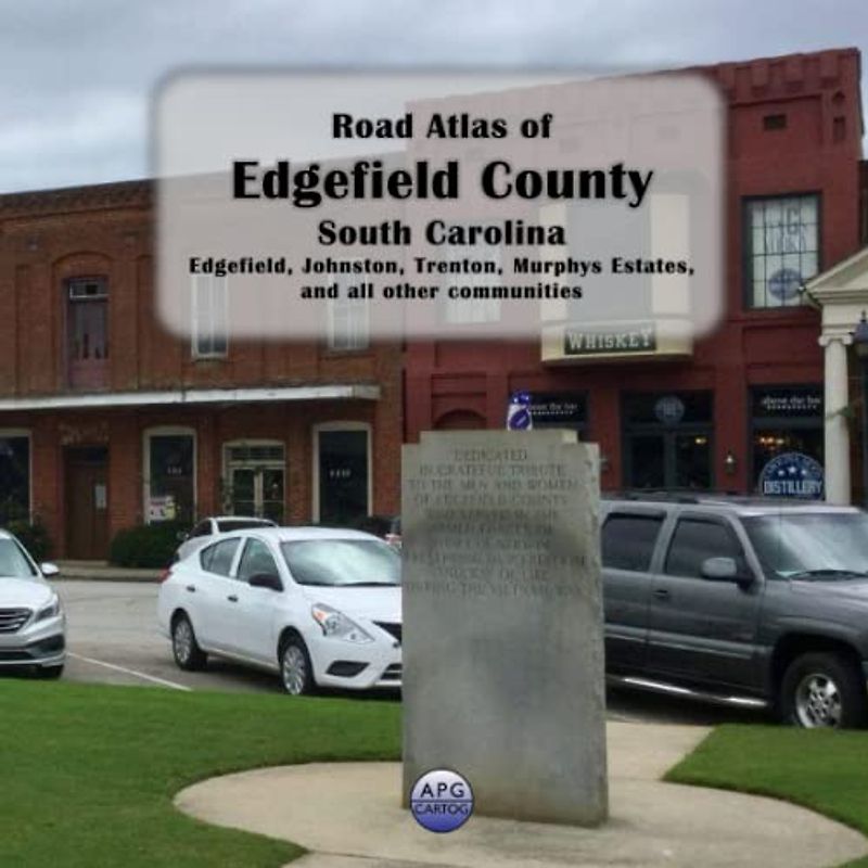 Road Atlas of Edgefield County, South Carolina: Edgefield, Johnston, Trenton, Murphys Estates, and all other communities