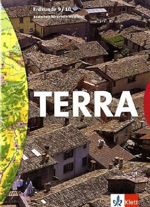 TERRA Erdkunde 9/10. Ausgabe Nordrhein-Westfalen Realschule