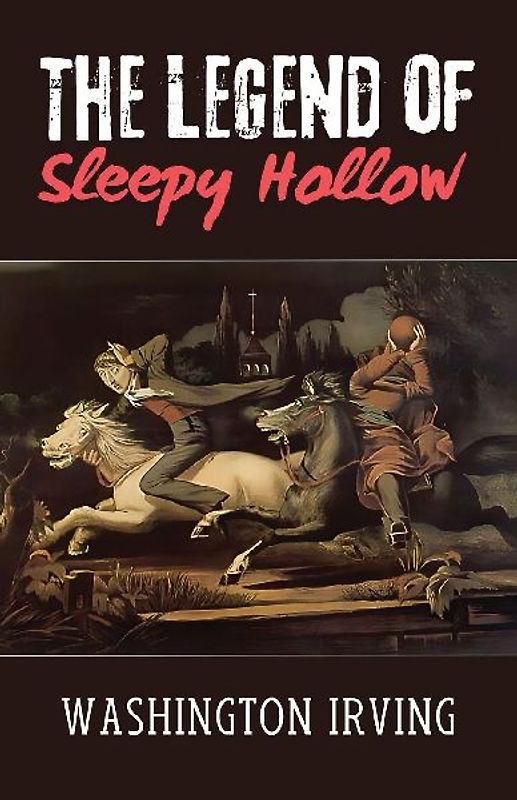 The Legend of Sleepy Hollow