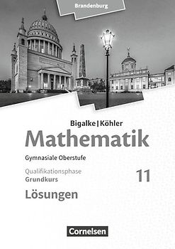 Bigalke/Köhler: Mathematik - Brandenburg - Ausgabe 2019 - 11. Schuljahr