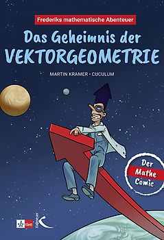 Frederiks mathematische Abenteuer: Das Geheimnis der Vektorgeometrie