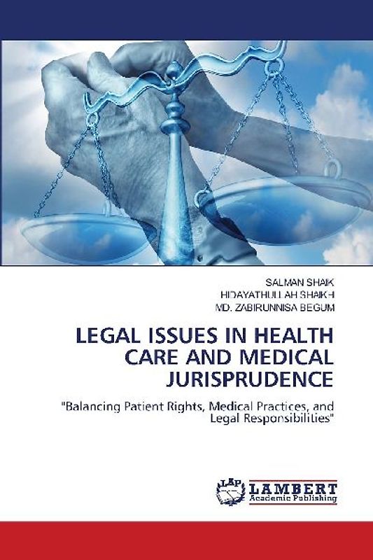 LEGAL ISSUES IN HEALTH CARE AND MEDICAL JURISPRUDENCE