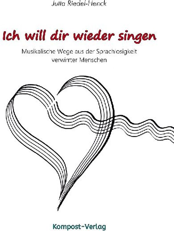 Ich will dir wieder singen