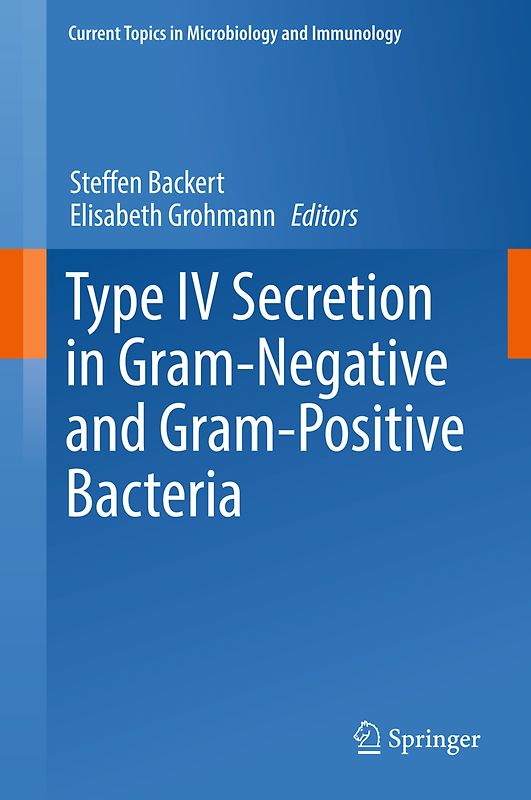 Type IV Secretion in Gram-Negative and Gram-Positive Bacteria