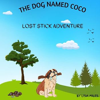 THE DOG NAMED COCO: LOST STICK ADVENTURE