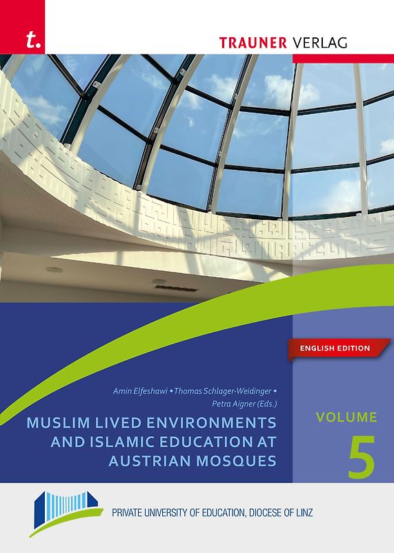 Muslim Lived Environments and Islamic Education at Austrian Mosques