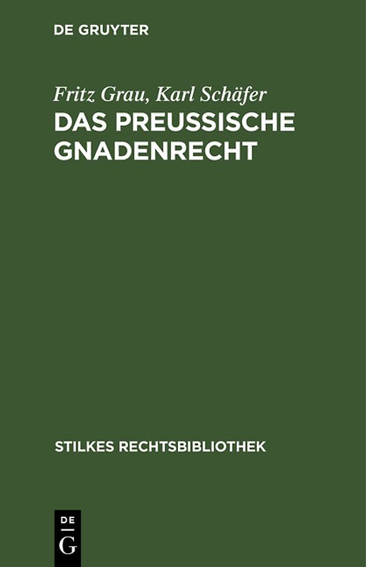 Das Preußische Gnadenrecht