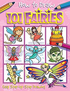 How to Draw 101 Fairies