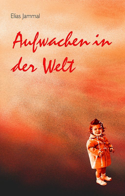 Aufwachen in der Welt