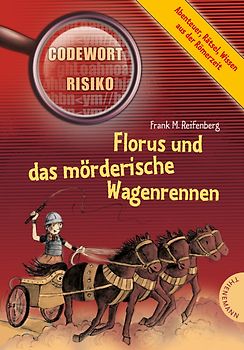 Florus und das mörderische Wagenrennen