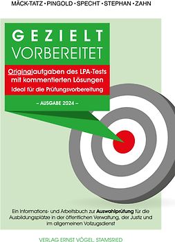 Gezielt vorbereitet Originalaufgaben des LPA-Tests mit kommentierten Lösungen. Ideal für die Prüfungsvorbereitung. -Ausgabe 2024-