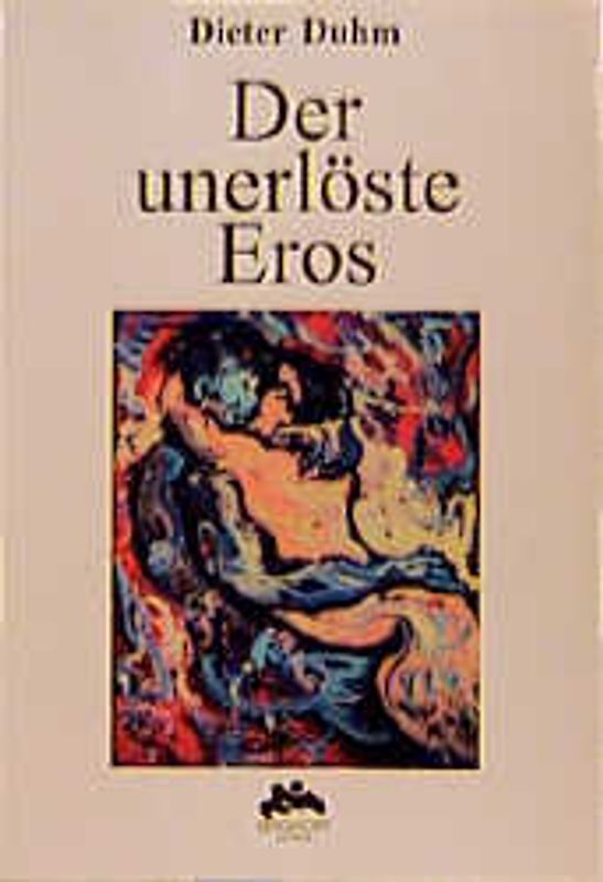 Der unerlöste Eros