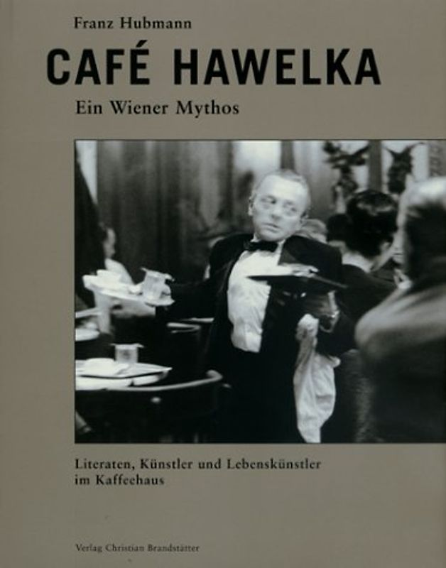 Café Hawelka - Ein Wiener Mythos