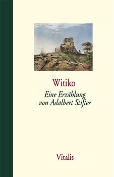 Gesammelte Werke in fünf Bänden / Witiko