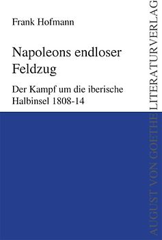 Napoleons endloser Feldzug
