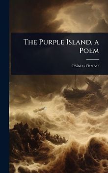 The Purple Island, a Poem