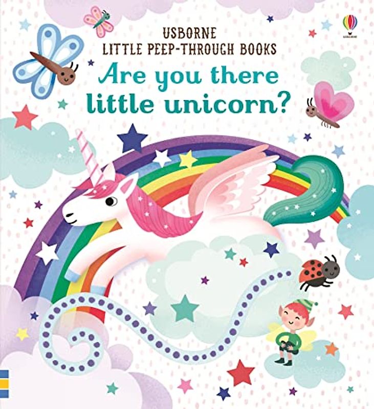 Are you there little unicorn? (Little Peep-Through Books): 1