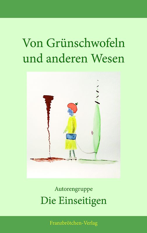 Von Grünschwofeln und anderen Wesen