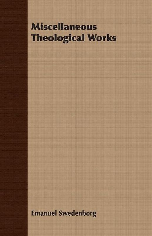 Miscellaneous Theological Works