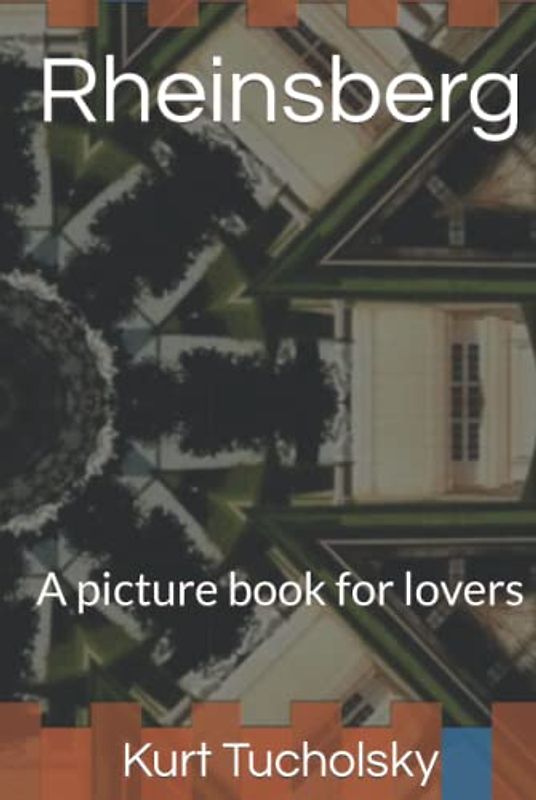 Rheinsberg: A picture book for lovers