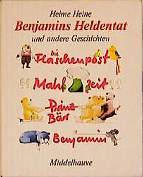 Benjamins Heldentat und andere Geschichten