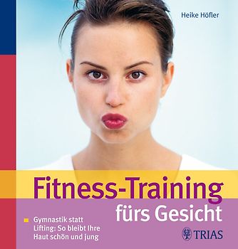 Fitness-Training fürs Gesicht