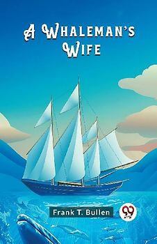 A Whaleman's Wife