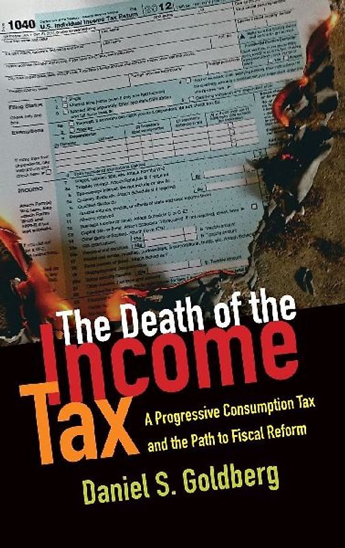 The Death of the Income Tax