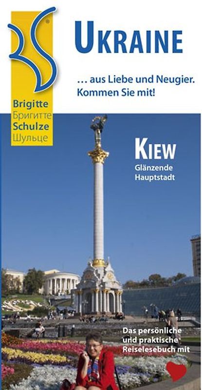 Ukraine … aus Liebe und Neugier.