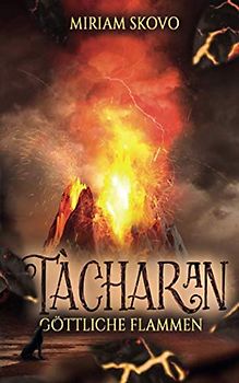 Tàcharan: Göttliche Flammen