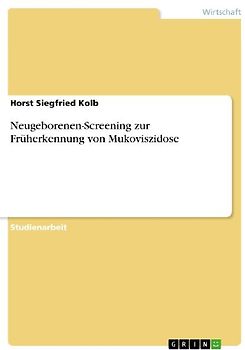 Neugeborenen-Screening zur Früherkennung von Mukoviszidose